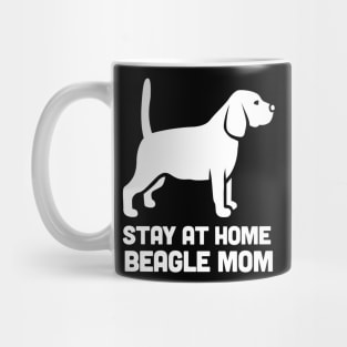 Beagle - Funny Stay At Home Dog Mom Mug